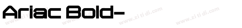 Ariac Bold字体转换